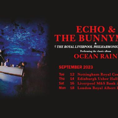 Echo &The Bunnymen Ocean Rain Tour