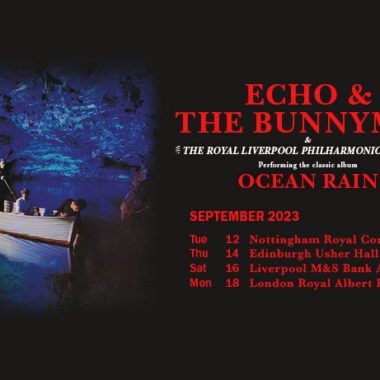 Echo &The Bunnymen Ocean Rain Tour