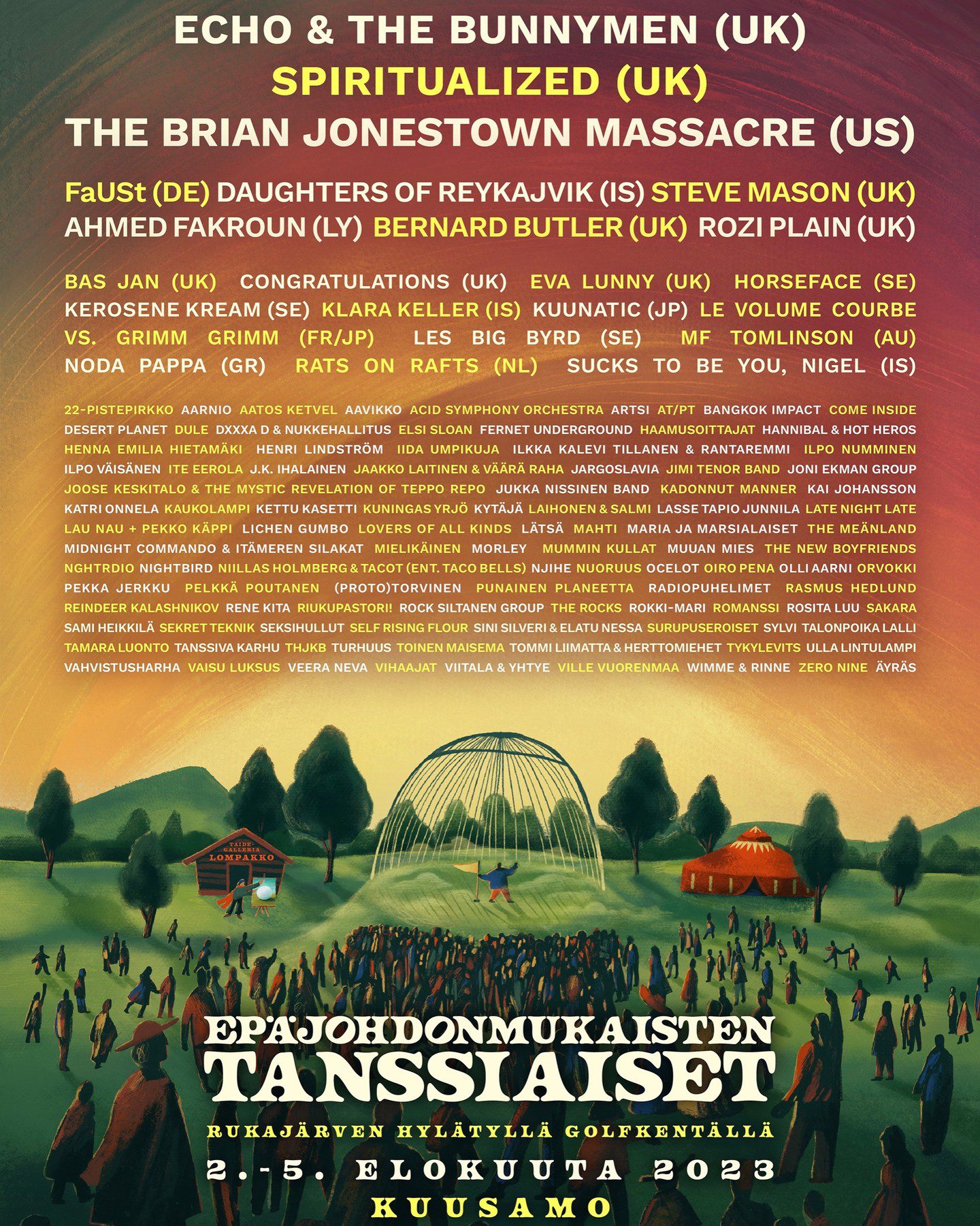 We’re pleased to announce that we are headlining this years EPÄJOHDONMUKAISTEN TANSSIAISET in Finland.
Tickets available via Bunnymen.com
