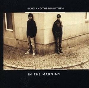 Echo & The Bunnymen In The Margins