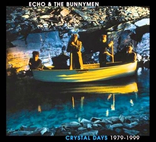 Echo & The Bunnymen Crystal Days