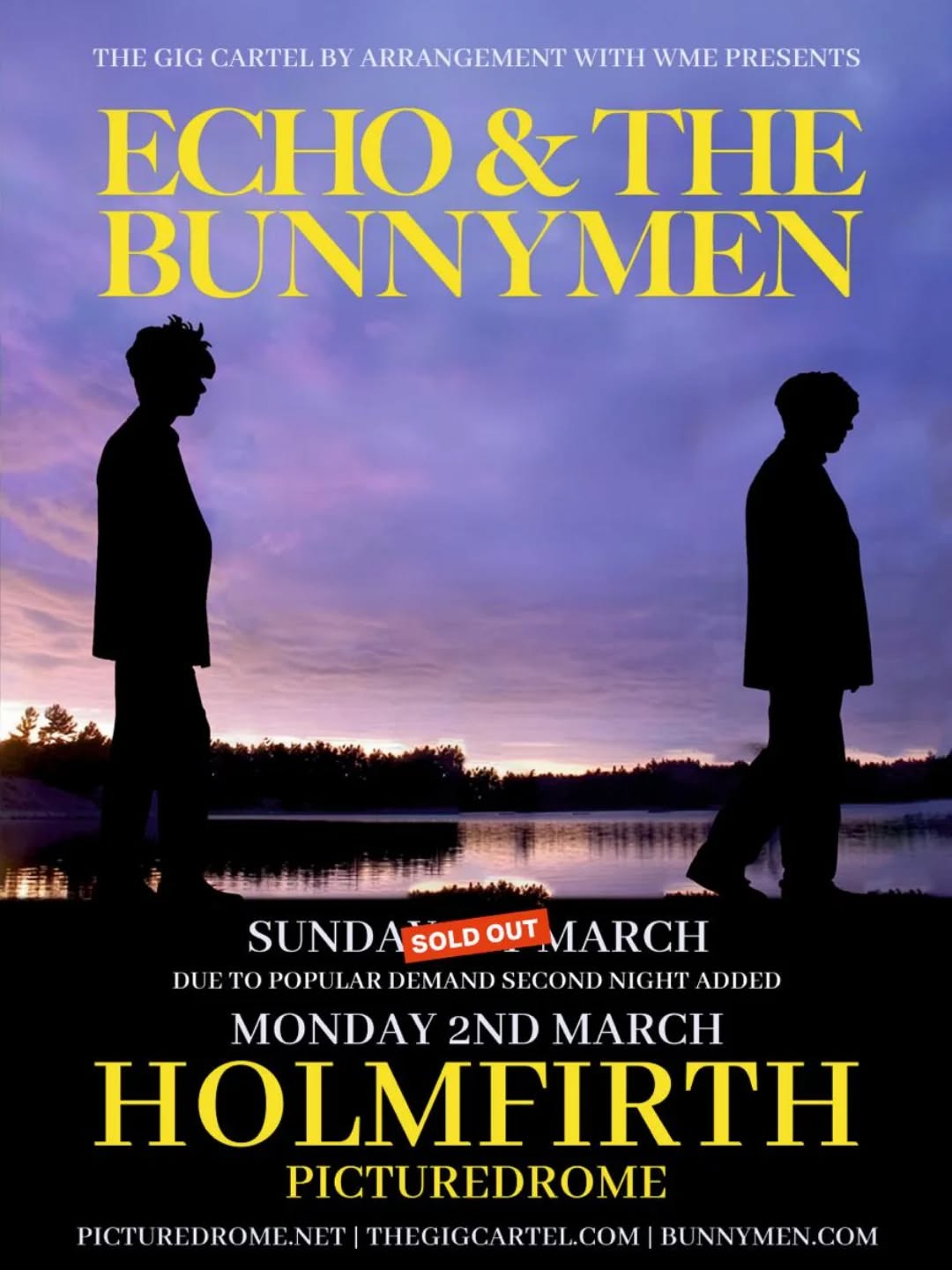 Wow. Holmfirth… you didn’t hang about 👀
Our warm-up show at the Holmfirth Picturedrome on 1st March SOLD OUT in under 48 hours.
So… we’re adding a second night 🎉
📍 Holmfirth Picturedrome
📅 Monday 2nd March
If the first date is anything to go by, these won’t last long.
🎟 Tickets go on sale at 12PM (GMT)
👉 https://www.bunnymen.com/tour/
Be quick.