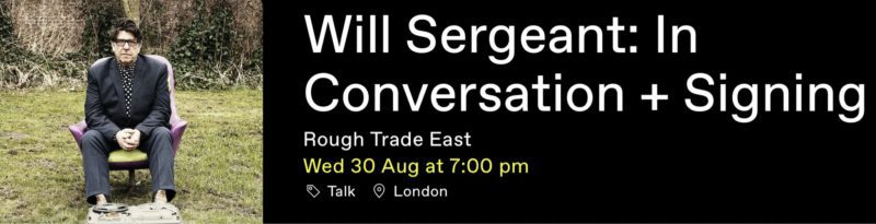 Will Sergeant in conversation