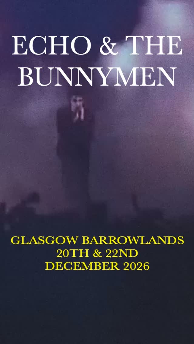 GLASGOW… we can’t wait to be back. 🐰
This December, we return to one of the greatest live music venues anywhere — the legendary Barrowland Ballroom — for two very special nights.
The first night is down to its final few tickets, and the second is selling fast.
Don’t miss what promises to be an incredible pair of Bunnymen shows.
Get your tickets now: LINK IN BIO
