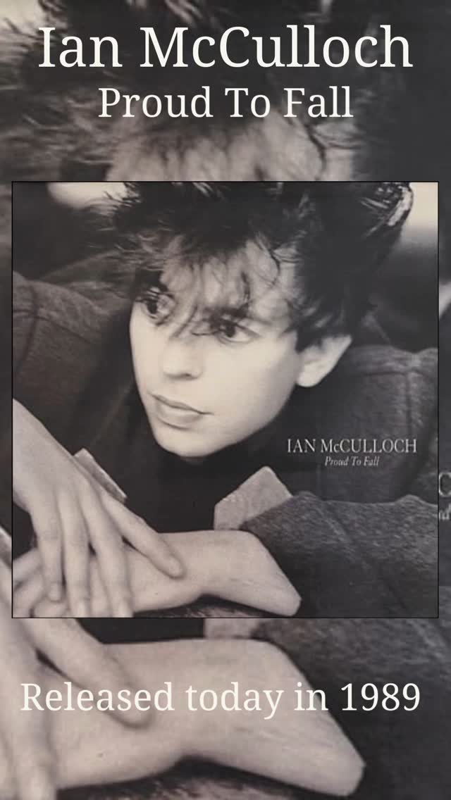 On this day in 1989 @official_ianmcculloch released the single Proud To Fall.