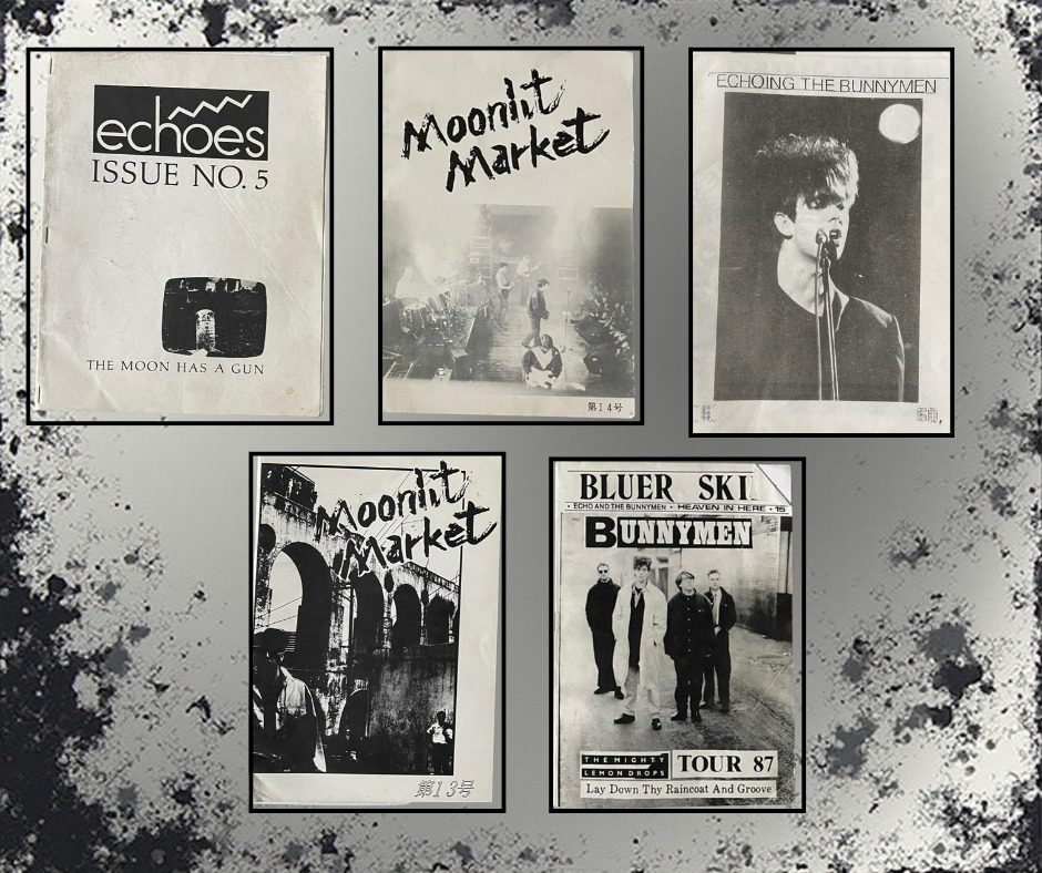 Back in the 1980s, fanzines were essential reading for any music fan — picked up from record shops, classifieds in the music press, or outside gigs.
Will Sergeant recently unearthed these vintage Echo & The Bunnymen fanzines:
Echoes (USA), Moonlit Market (Japan), Echoing The Bunnymen (UK – run by Peter Allen), and Bluer Skies (UK – possibly Leeds, run by Mike Bellwood).
If anyone has copies and would like to scan or lend them to us, we’d love to share their content.
It’s brilliant to see the Bunnymen fanzine spirit still alive today with @mykingdom_fanzine — go check it out!